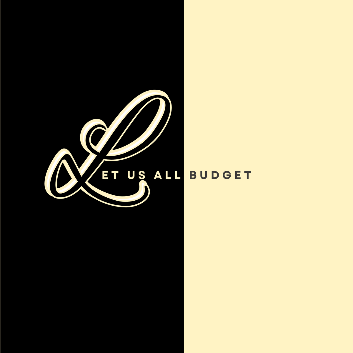 LET US ALL BUDGET | BUDGETING TOOLS